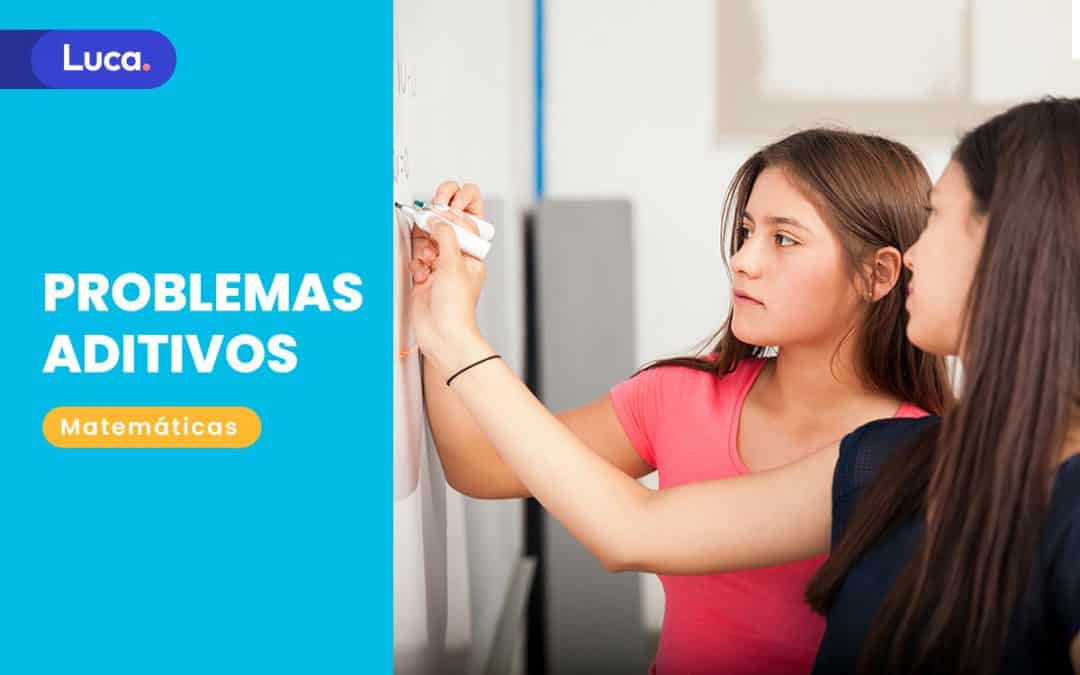 Problemas aditivos para primaria y secundaria