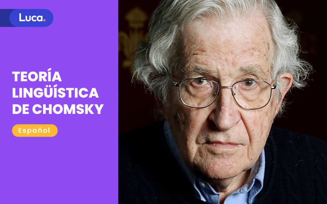 Teoría lingüística de Chomsky y sus aportes a la Lingüística