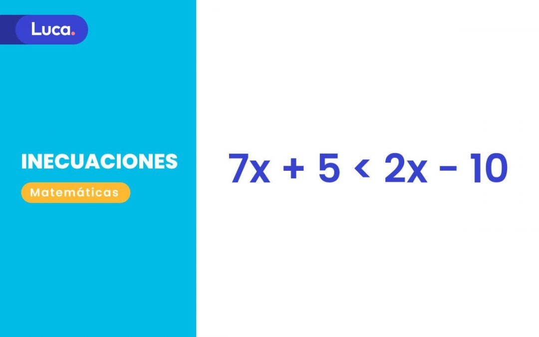 Inecuaciones, características y ejemplos