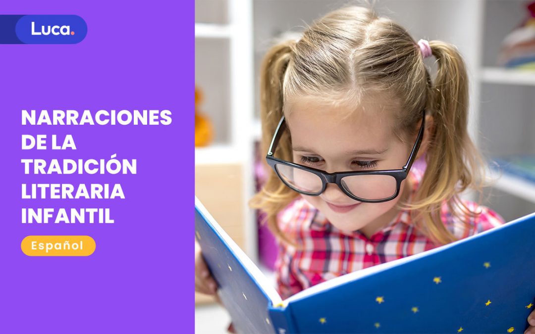 Narraciones de la tradición literaria infantil