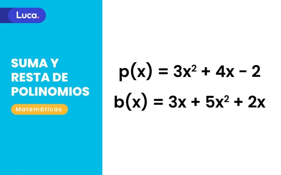 Suma y resta de polinomios